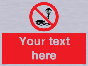 Custom No parasailing